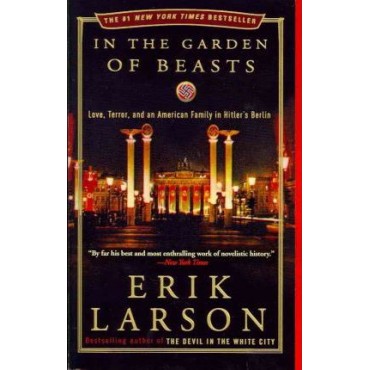 In the Garden of Beasts        {USED}